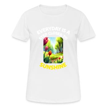 Everyday is a step closer to Sunshine - Frauen T-Shirt atmungsaktiv - Weiß - Vorne - AI Model Female 172 dark (172cm)