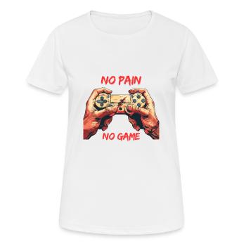 NO Pain NO Game - Frauen T-Shirt atmungsaktiv - Weiß - Vorne - AI Model Female 172 dark (172cm)