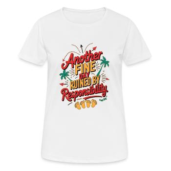 super journée mais il y a les responsabilité - T-shirt respirant Femme - blanc - Devant - AI Model Female 172 dark (172cm)