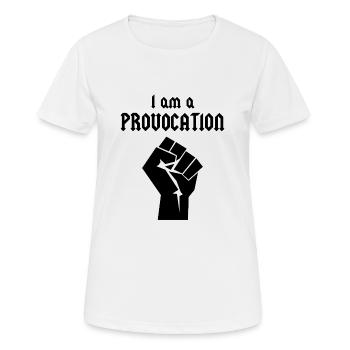 I am a Provocation - Women's Breathable T-Shirt - white - Front - AI Model Female 172 dark (172cm)