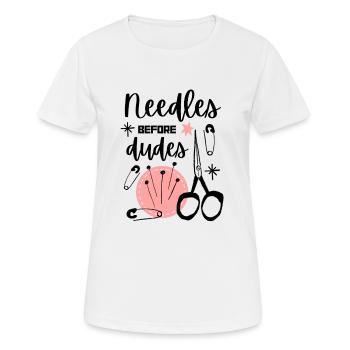 Needles Before Dudes - Funny Sewing Girl Power - T-shirt respirant Femme - blanc - Devant - AI Model Female 172 dark (172cm)