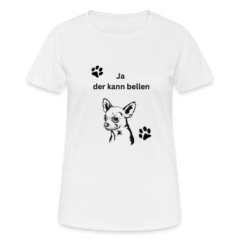 Ja der kann bellen - Frauen T-Shirt atmungsaktiv - Weiß - Vorne - AI Model Female 172 dark (172cm)