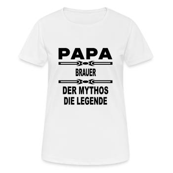 Papa Der der mythos legende BRAUER - Frauen T-Shirt atmungsaktiv - Weiß - Vorne - AI Model Female 172 dark (172cm)