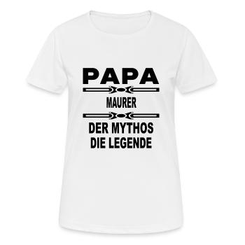 Papa Der der mythos legende MAURER - Frauen T-Shirt atmungsaktiv - Weiß - Vorne - AI Model Female 172 dark (172cm)