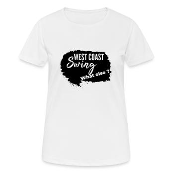 West Coast Swing What Else WCS Westie Geschenk - Frauen T-Shirt atmungsaktiv - Weiß - Vorne - AI Model Female 172 dark (172cm)
