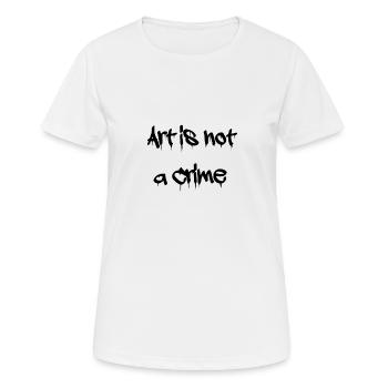 Art is not a Crime graffiti style - Frauen T-Shirt atmungsaktiv - Weiß - Vorne - AI Model Female 172 dark (172cm)
