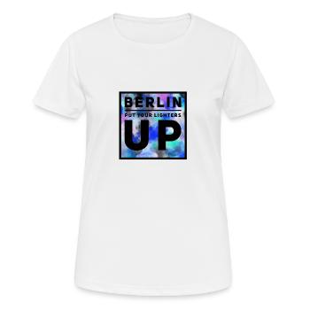 Berlin put your lighters up - Women's Breathable T-Shirt - white - Front - AI Model Female 172 dark (172cm)