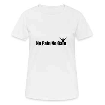 No Pain No Gain t-shirt - Women's Breathable T-Shirt - white - Front - AI Model Female 172 dark (172cm)
