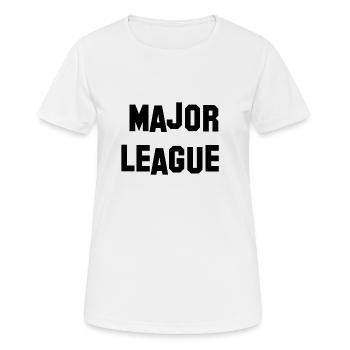 Major League Schriftzug als Geschenkidee - Frauen T-Shirt atmungsaktiv - Weiß - Vorne - AI Model Female 172 dark (172cm)