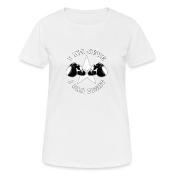 I BELIEVE I CAN FIGHT - T-shirt respirant Femme - blanc - Devant - AI Model Female 172 dark (172cm)
