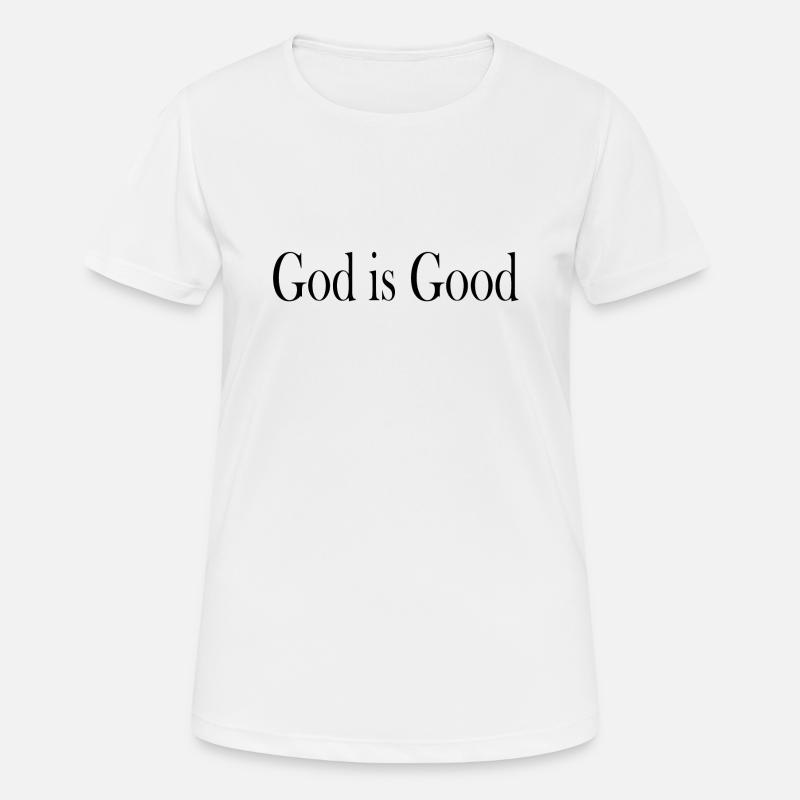 God is good - Women's Breathable T-Shirt - white