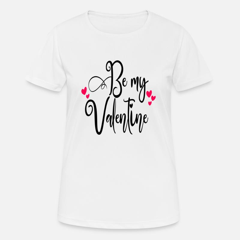 Be My Valentine - Women's Breathable T-Shirt - white
