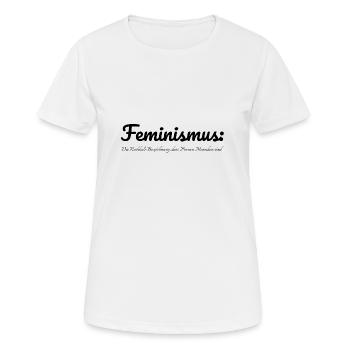 feminismus - Feminismus Bezeichnung - Frauen T-Shirt atmungsaktiv - Weiß - Vorne - AI Model Female 172 dark (172cm)