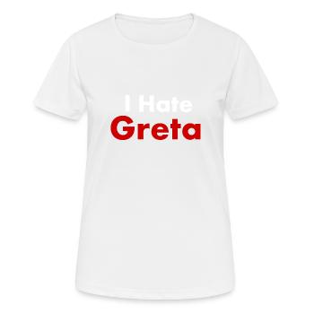 Hate Greta - Frauen T-Shirt atmungsaktiv - Weiß - Vorne - AI Model Female 172 dark (172cm)