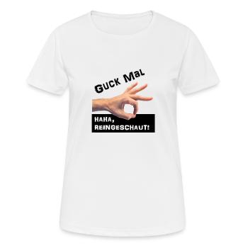 Haha, reingeschaut! - Frauen T-Shirt atmungsaktiv - Weiß - Vorne - AI Model Female 172 dark (172cm)