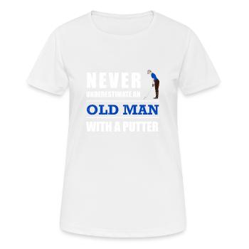 Golf Ne sous-estimez jamais un vieil homme avec un putter - T-shirt respirant Femme - blanc - Devant - AI Model Female 172 dark (172cm)