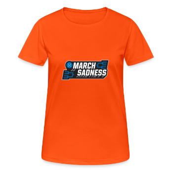 March Sadness - Women's Breathable T-Shirt - neon orange - Front - AI Model Female 172 dark (172cm)