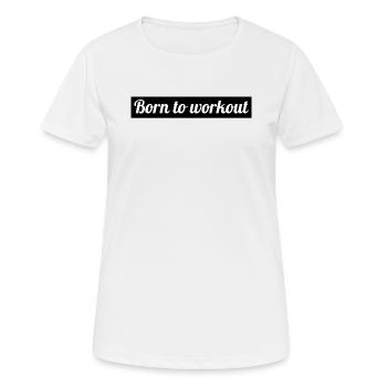 né à l'entraînement - T-shirt respirant Femme - blanc - Devant - AI Model Female 172 dark (172cm)