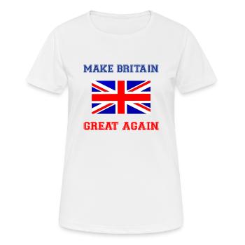 Make Britain great again - Women's Breathable T-Shirt - white - Front - AI Model Female 172 dark (172cm)