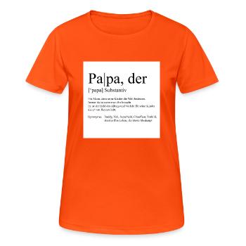Papa, qui - T-shirt respirant Femme - orange néon - Devant - AI Model Female 172 dark (172cm)