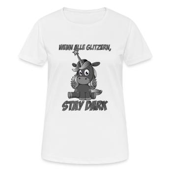 Wenn alle glitzern, stay dark | Dunkles Einhorn - Frauen T-Shirt atmungsaktiv - Weiß - Vorne - AI Model Female 172 dark (172cm)