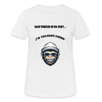 Sauf erreur de ma part j'ai toujours raison blague - T-shirt respirant Femme - blanc - Devant - AI Model Female 172 dark (172cm)