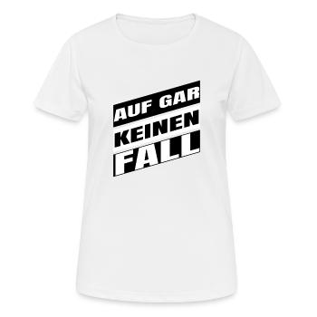 Auf gar keinen Fall - Frauen T-Shirt atmungsaktiv - Weiß - Vorne - AI Model Female 172 dark (172cm)