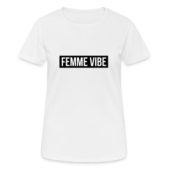 Femme Vibe - Frauen T-Shirt atmungsaktiv - Weiß - Vorne - AI Model Female 172 dark (172cm)