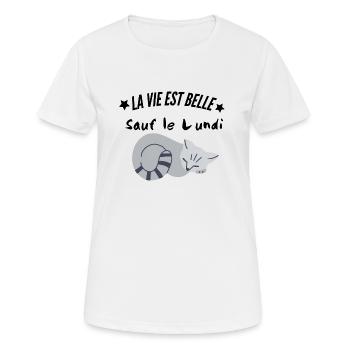 La vie est belle sauf le lundi - T-shirt respirant Femme - blanc - Devant - AI Model Female 172 dark (172cm)