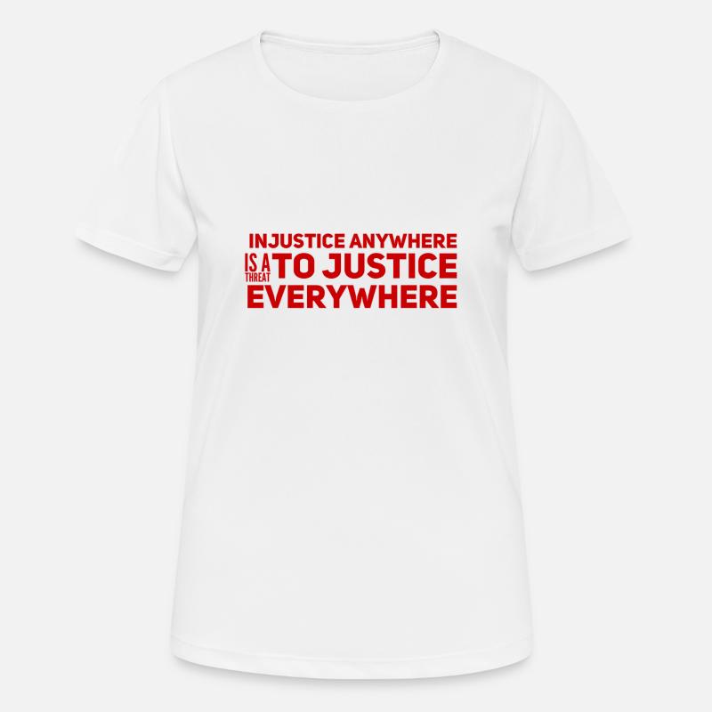 Injustice everywhere - Women's Breathable T-Shirt - white