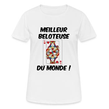 Et, oui je suis la meilleure beloteuse du monde ! - T-shirt respirant Femme - blanc - Devant - AI Model Female 172 dark (172cm)