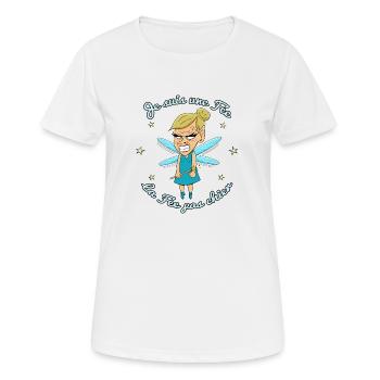 Je suis une fée, la fée pas chier - T-shirt respirant Femme - blanc - Devant - AI Model Female 172 dark (172cm)