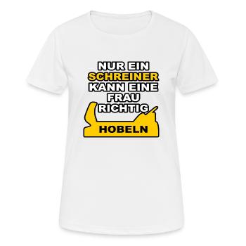 Der Schreiner - Frauen T-Shirt atmungsaktiv - Weiß - Vorne - AI Model Female 172 dark (172cm)