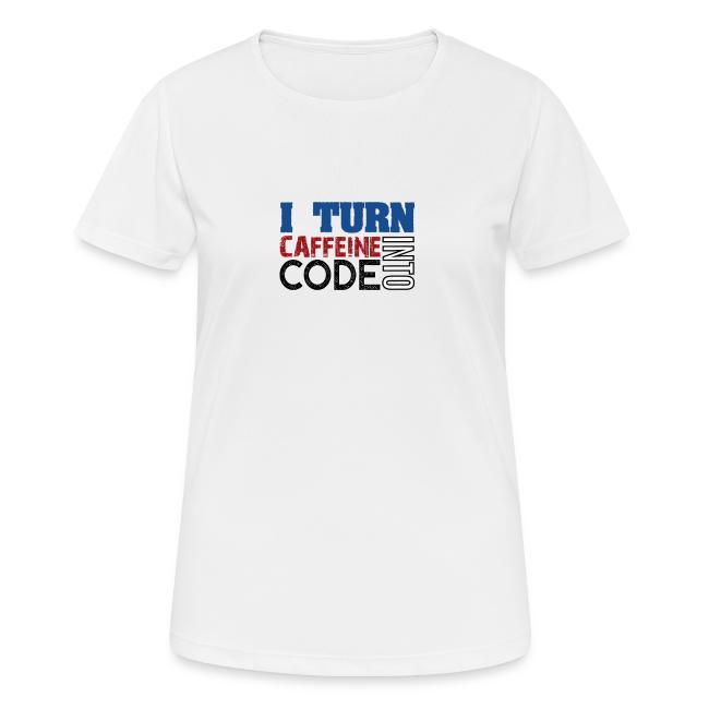 I turn caffeine into code