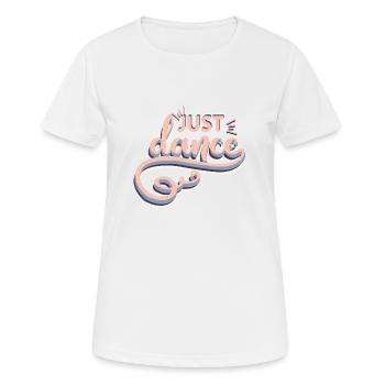 Just Dance! - T-shirt respirant Femme - blanc - Devant - AI Model Female 172 dark (172cm)