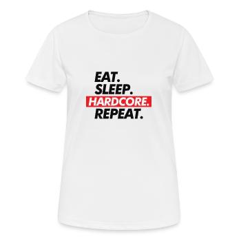 Hard Core Eat Sleep Repeat - Women's Breathable T-Shirt - white - Front - AI Model Female 172 dark (172cm)
