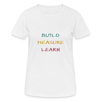 Construire Mesurer Apprendre - T-shirt respirant Femme - blanc - Devant - AI Model Female 172 dark (172cm)
