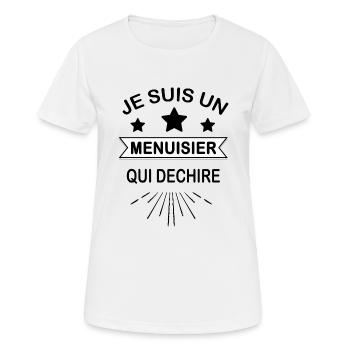 Je suis un menuisier qui déchire - T-shirt respirant Femme - blanc - Devant - AI Model Female 172 dark (172cm)