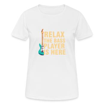entspannen Sie sich der Bassist ist hier Funny Guitar Bassist - Frauen T-Shirt atmungsaktiv - Weiß - Vorne - AI Model Female 172 dark (172cm)
