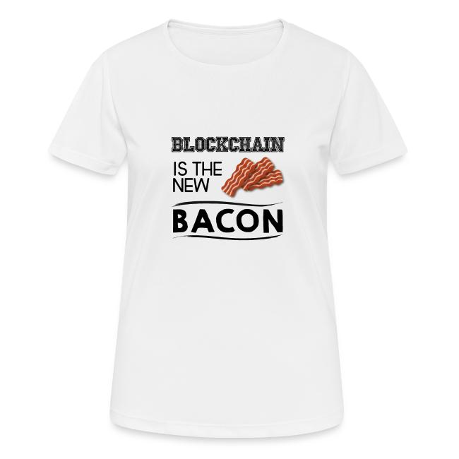 Blockchain is the new bacon