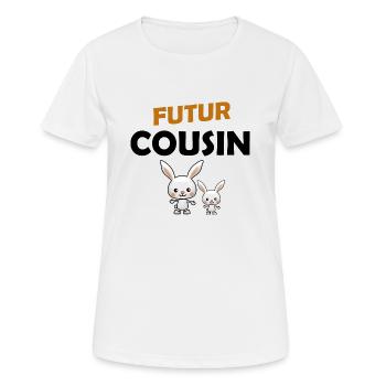 futur cousin - T-shirt respirant Femme - blanc - Devant - AI Model Female 172 dark (172cm)
