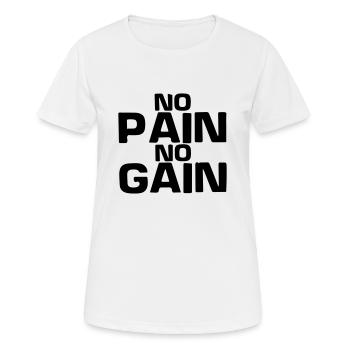 Kein Schmerz, kein Gewinn - Training - Fitness - Bodybuilding - Frauen T-Shirt atmungsaktiv - Weiß - Vorne - AI Model Female 172 dark (172cm)
