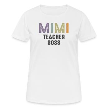 Mimi Teacher Boss - Grandma Mommy - Women's Breathable T-Shirt - white - Front - AI Model Female 172 dark (172cm)