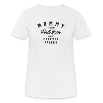 First Love, Forever Friend - Mother's Day - Women's Breathable T-Shirt - white - Front - AI Model Female 172 dark (172cm)