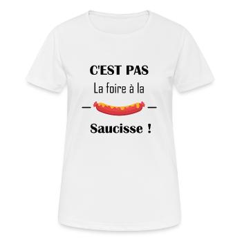 C'est pas la foire à la saucisse idée cadeau drôle - T-shirt respirant Femme - blanc - Devant - AI Model Female 172 dark (172cm)