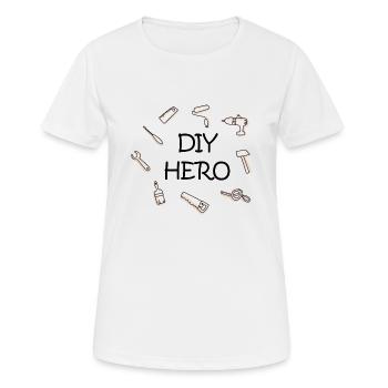 DIY hero handyman crafts tinker home improvement - Women's Breathable T-Shirt - white - Front - AI Model Female 172 dark (172cm)