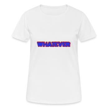 Whatever - Frauen T-Shirt atmungsaktiv - Weiß - Vorne - AI Model Female 172 dark (172cm)