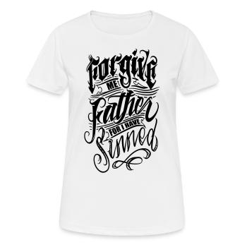 Forgive me Father for I have Sinned Vector black - Women's Breathable T-Shirt - white - Front - AI Model Female 172 dark (172cm)