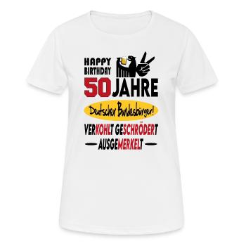 Geburtstag CDU SPD FDP Grün Politik Alter Jahre 50 - Frauen T-Shirt atmungsaktiv - Weiß - Vorne - AI Model Female 172 dark (172cm)