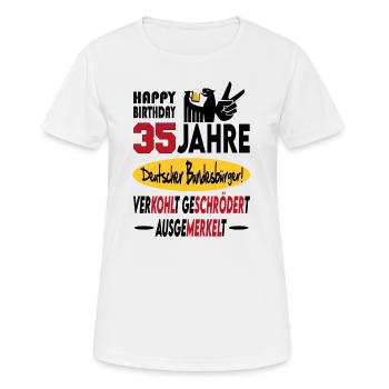 Geburtstag CDU SPD FDP Grün Politik Alter Jahre 35 - Frauen T-Shirt atmungsaktiv - Weiß - Vorne - AI Model Female 172 dark (172cm)